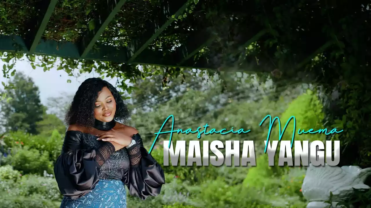 Anastacia Muema - Maisha Yangu Mp3 Download